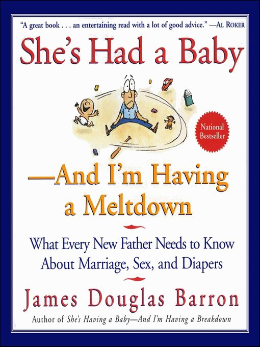 Cover image for She's Had a Baby—And I'm Having a Meltdown